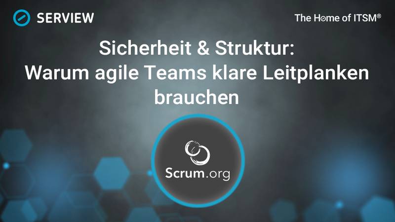 Sicherheit & Struktur: Warum agile Teams klare Leitplanken brauchen Grafik Sicherheit & Struktur warum agile Teams klare Leitplanken brauchen