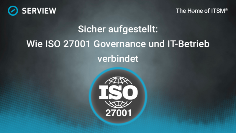Sicher aufgestellt: Wie ISO 27001 Governance und IT-Betrieb verbindet Grafik Sicher aufgestellt: Wie ISO 27001 Governance und IT-Betrieb verbindet