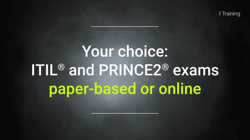 Neu: Papierprüfungen für ITIL® und PRINCE2® 7 Grafik News_exam ITIL and PRINCE2 paper-based or online