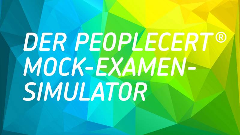 Der PeopleCert Mock-Examen-Simulator Grafik