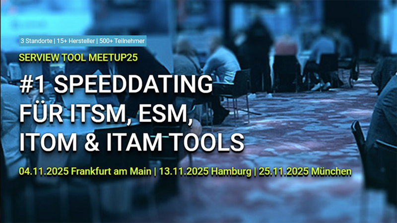 SERVIEW TOOL MEETUP 25: Das Speed-Dating für ITSM-Tools - Vorverkauf gestartet! Grafik TOOL MEETUP 25 Header