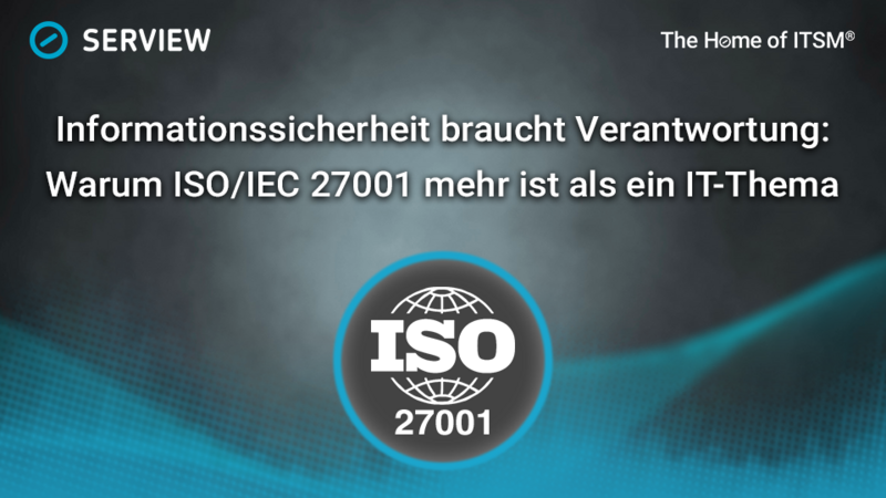 GrafikInformationssicherheit braucht Verantwortung: Warum ISO/IEC 27001 mehr ist als ein IT-Thema