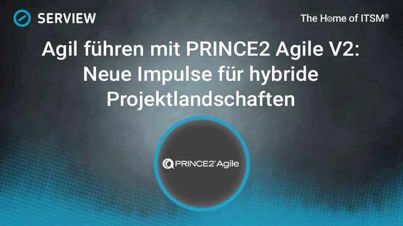 Agil führen mit PRINCE2 Agile V2: Neue Impulse für hybride Projektlandschaften Grafik Agil führen mit PRINCE2 Agile V2: Neue Impulse für hybride Projektlandschaften